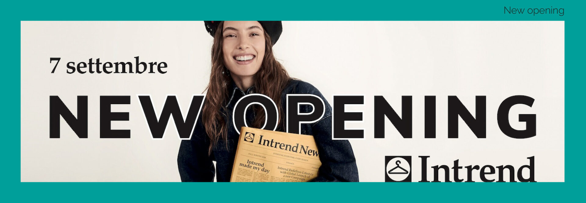 INTREND NEW OPENING 2024