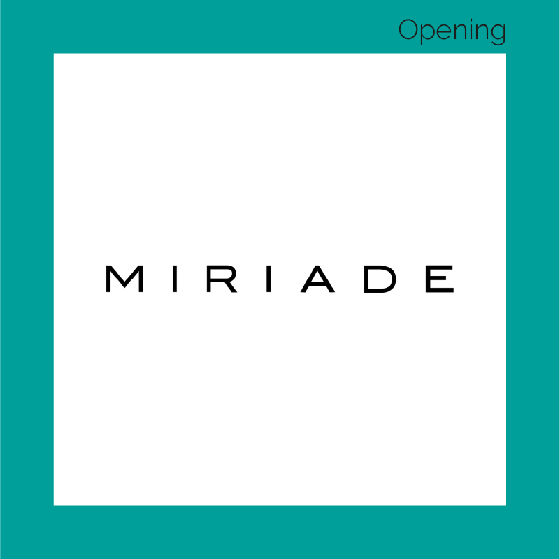 Miriade Opening 2024