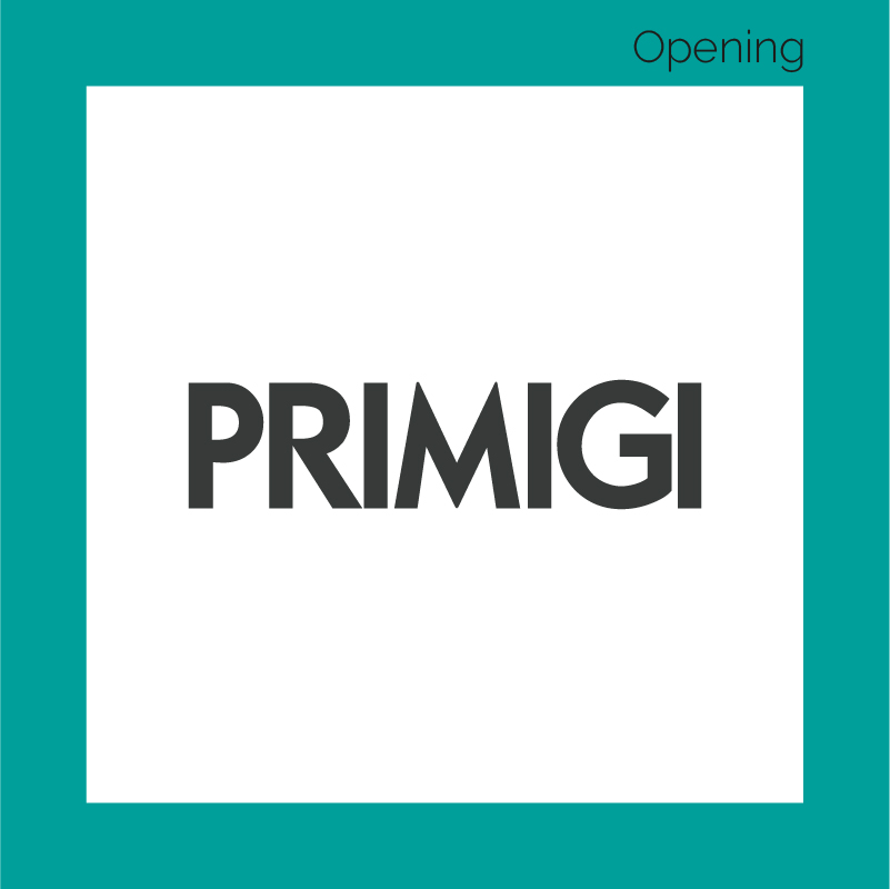 PRIMIGI OPENING 2025